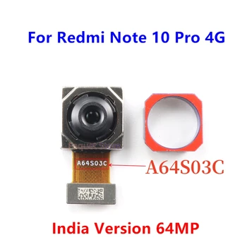 Оригинальная Лучшая Рабочая Задняя Камера Для Xiaomi Redmi Note 10 Pro Индийской Версии 64-Мегапиксельная Основная Большая Задняя Задняя Камера Гибкий Кабель Телефона